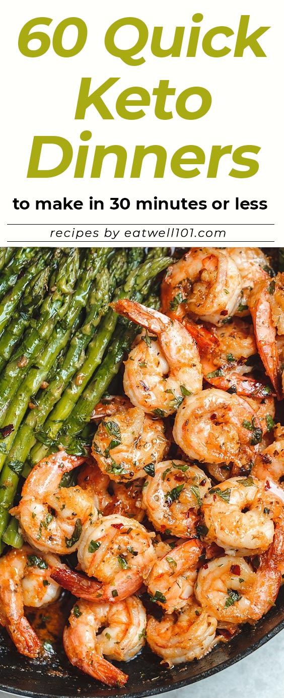 60+ Keto Dinners You Can Make in 30 Minutes or Less - #keto #recipes #eatwell101 - Perfect for helping you get in shape and free up your time in the kitchen!