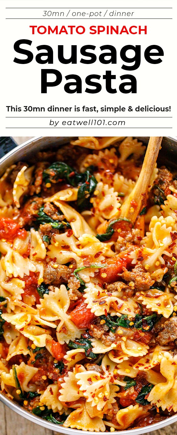 Tomato Spinach Sausage Pasta - #pasta #recipe #eatwell101 - With only 30 minutes of total work, this sausage pasta dinner recipe is simple, fast and delicious!